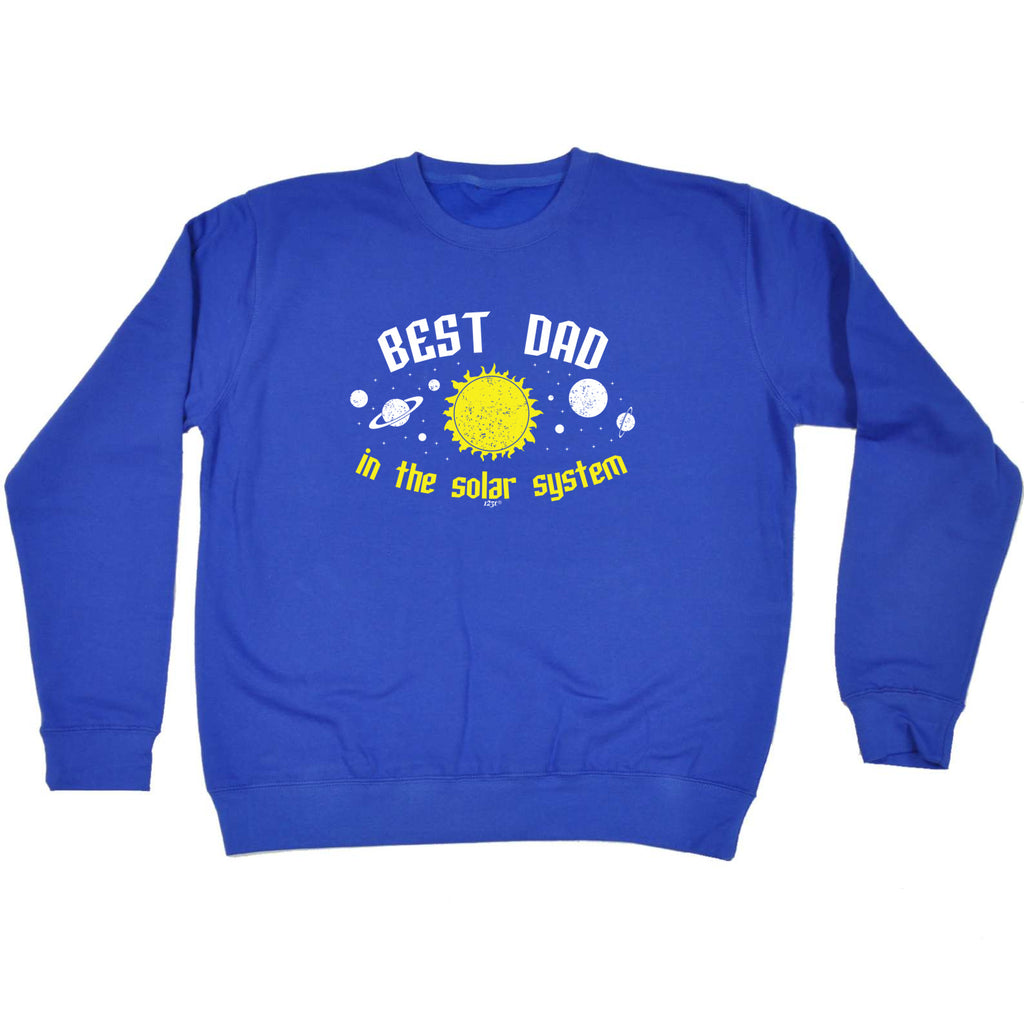 Best Dad Solar System - Funny Sweatshirt