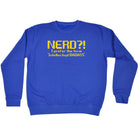 Nerd Prefer Intellectual Badass - Funny Sweatshirt