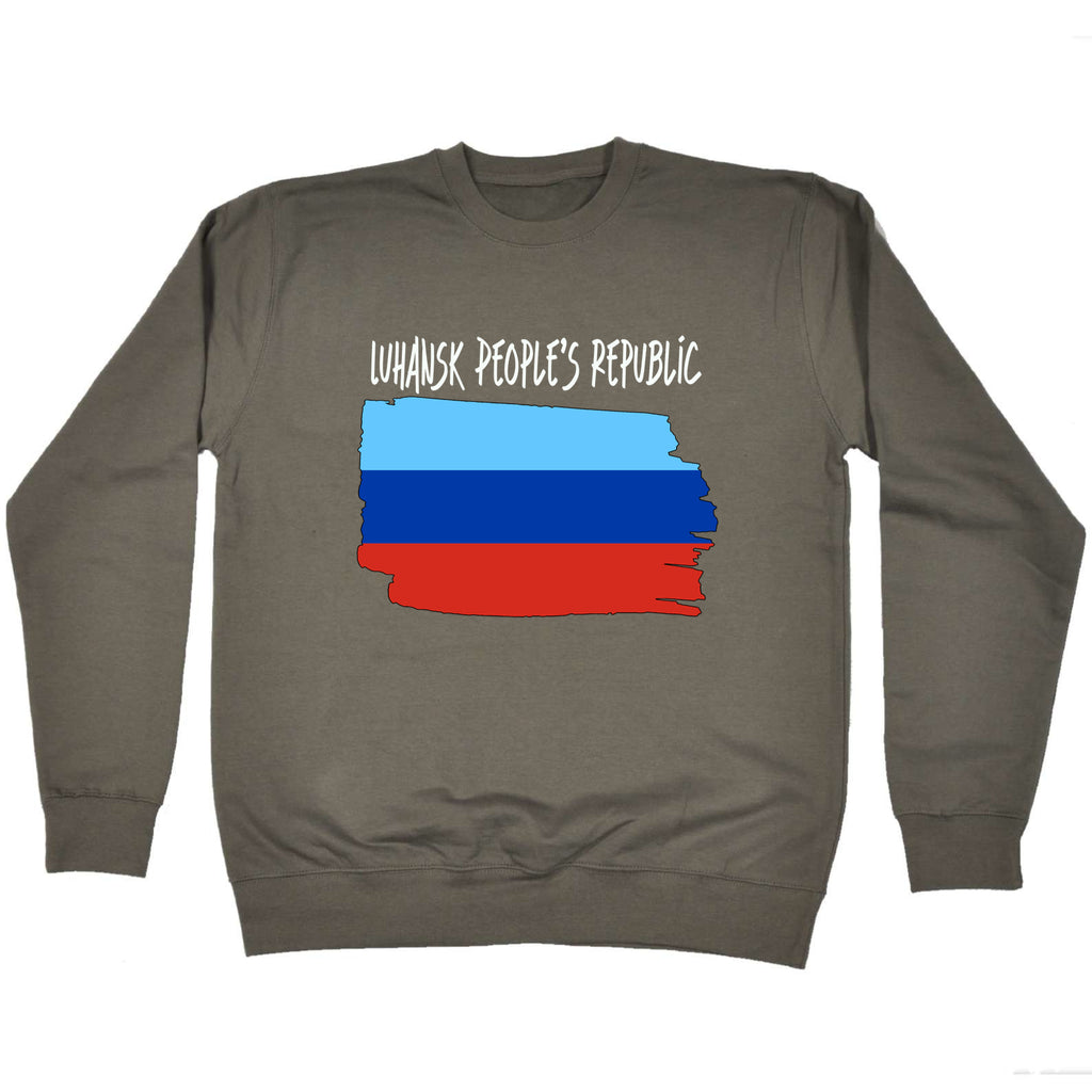 Luhansk Peoples Republic - Funny Sweatshirt