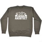 Youre Looking At An Awesome Architect - Funny Sweatshirt