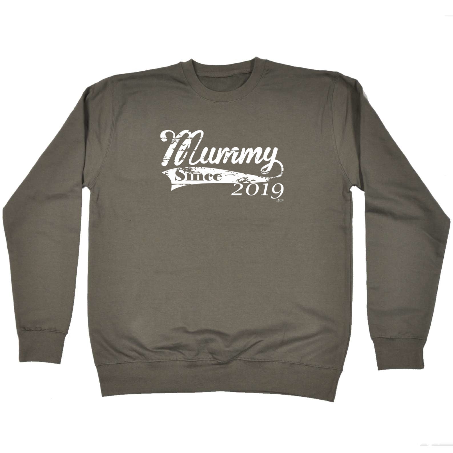 Mummy Since 2019 - Funny Sweatshirt