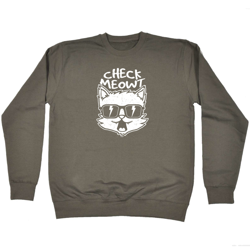 Check Meowt Cat - Funny Sweatshirt