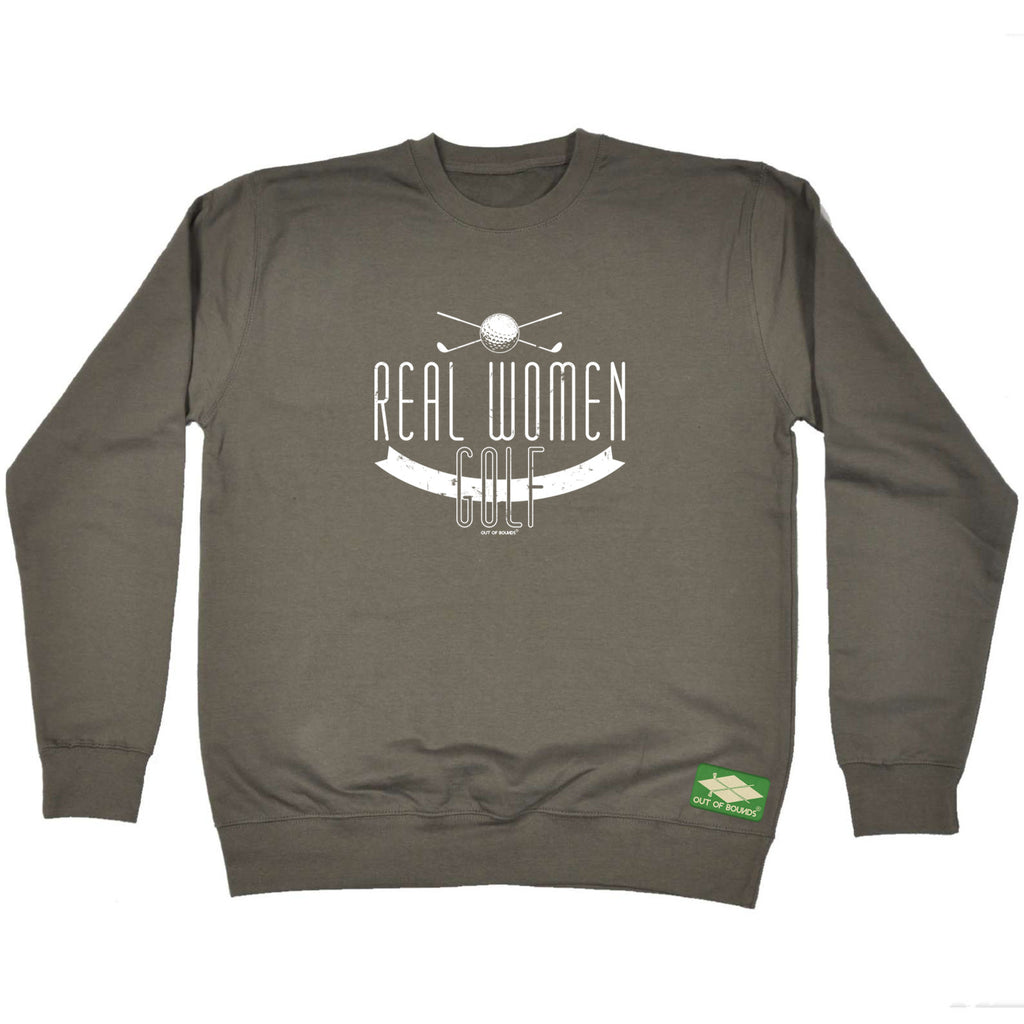 Oob Real Women Golf - Funny Sweatshirt