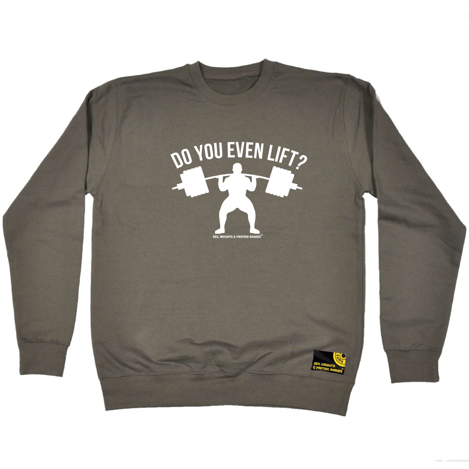 Swps Do You Even Lift - Funny Sweatshirt
