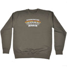 The Fact That There Is A Highway To Hell Stairway To Heaven - Funny Sweatshirt