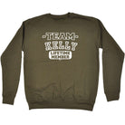 Kelly V2 Team Lifetime Member - Funny Sweatshirt