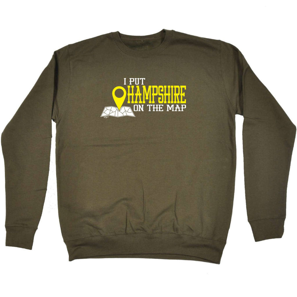 Put On The Map Hampshire - Funny Sweatshirt