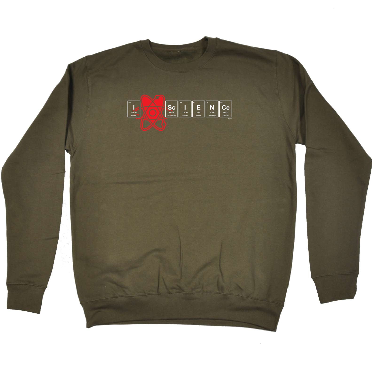 Love Science Periodic - Funny Sweatshirt