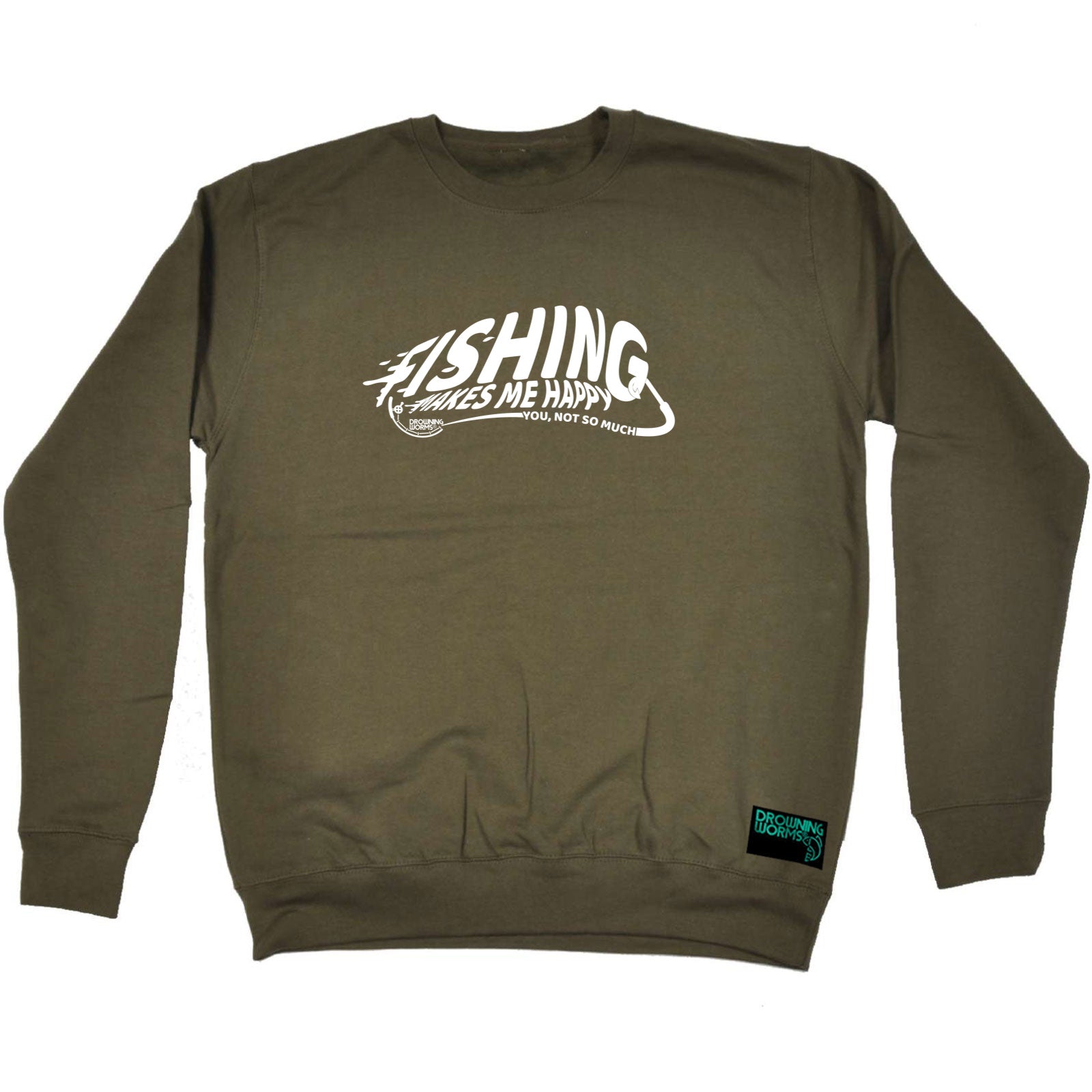 Dw Fishing Makes Me Happy - Funny Sweatshirt
