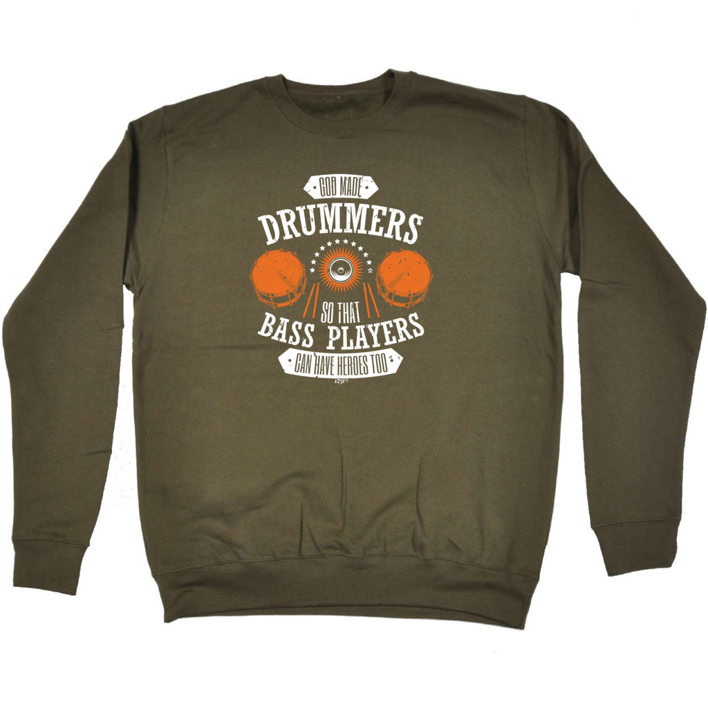God Made Drummers Drums Music - Funny Sweatshirt