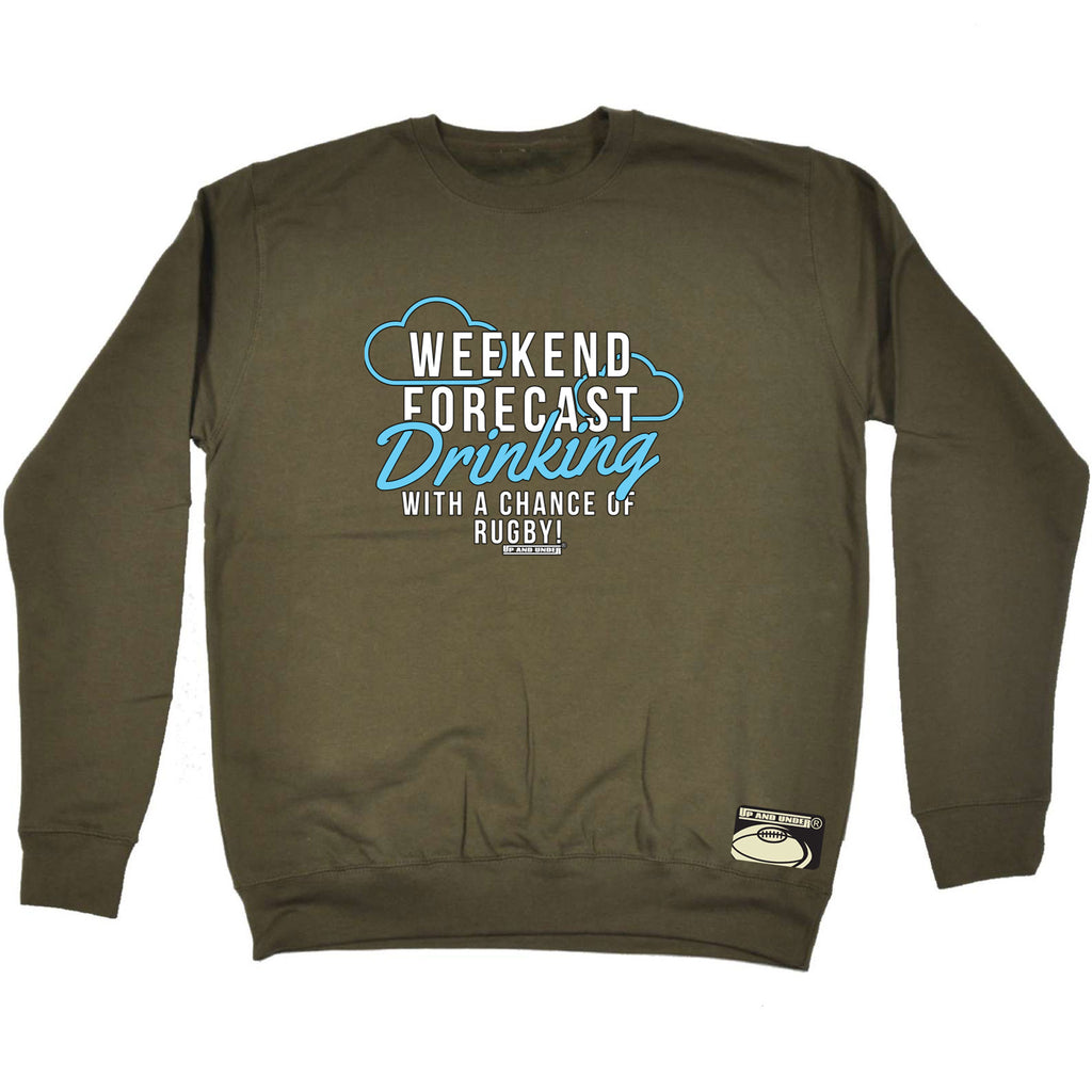 Uau Weekend Forecast Rugby - Funny Sweatshirt