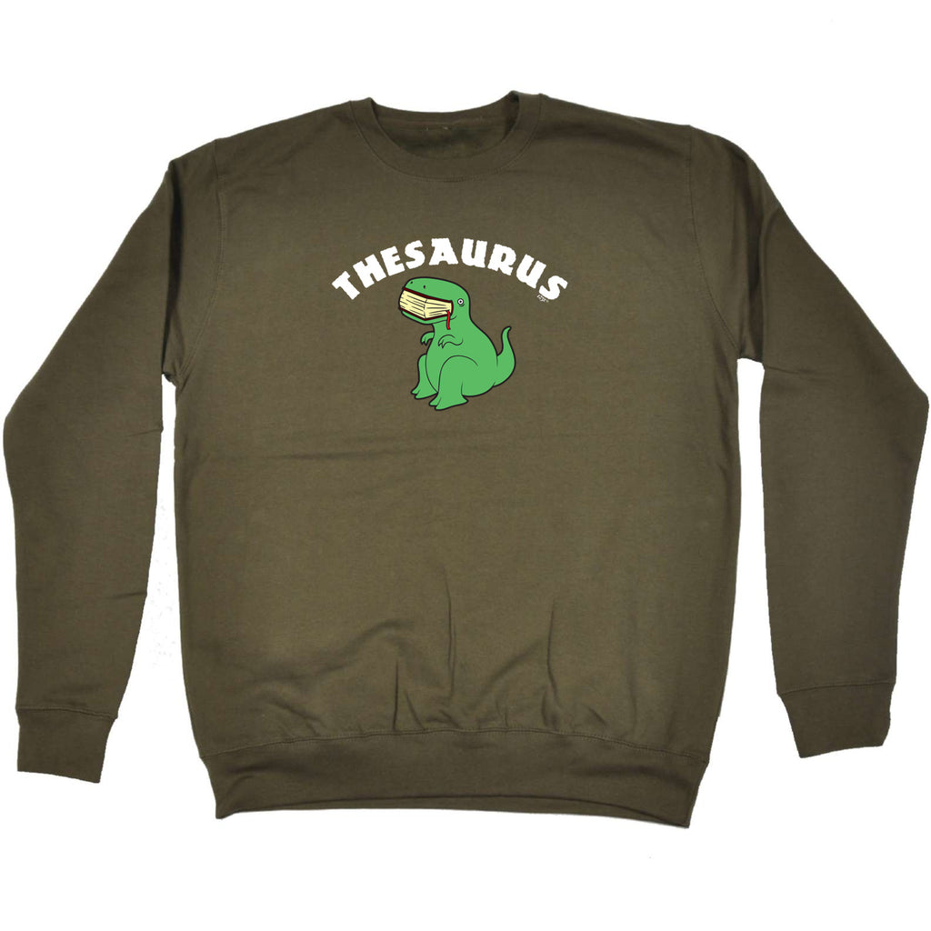 Thesaurus Dinosaur - Funny Sweatshirt