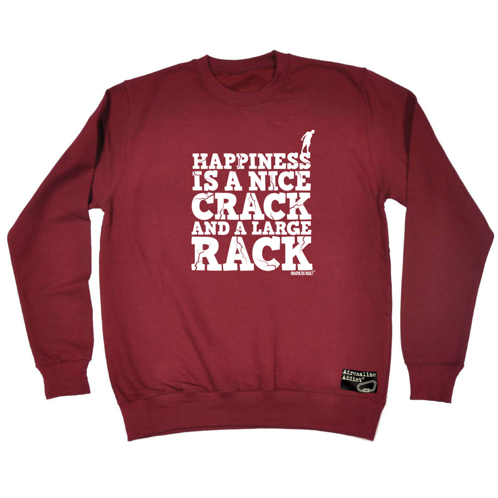 Aa Happiness Is A Nice Crack - Funny Sweatshirt