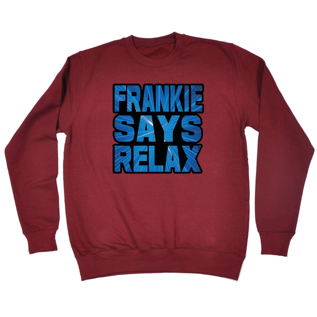 Frankie Blue Lazer - Funny Sweatshirt