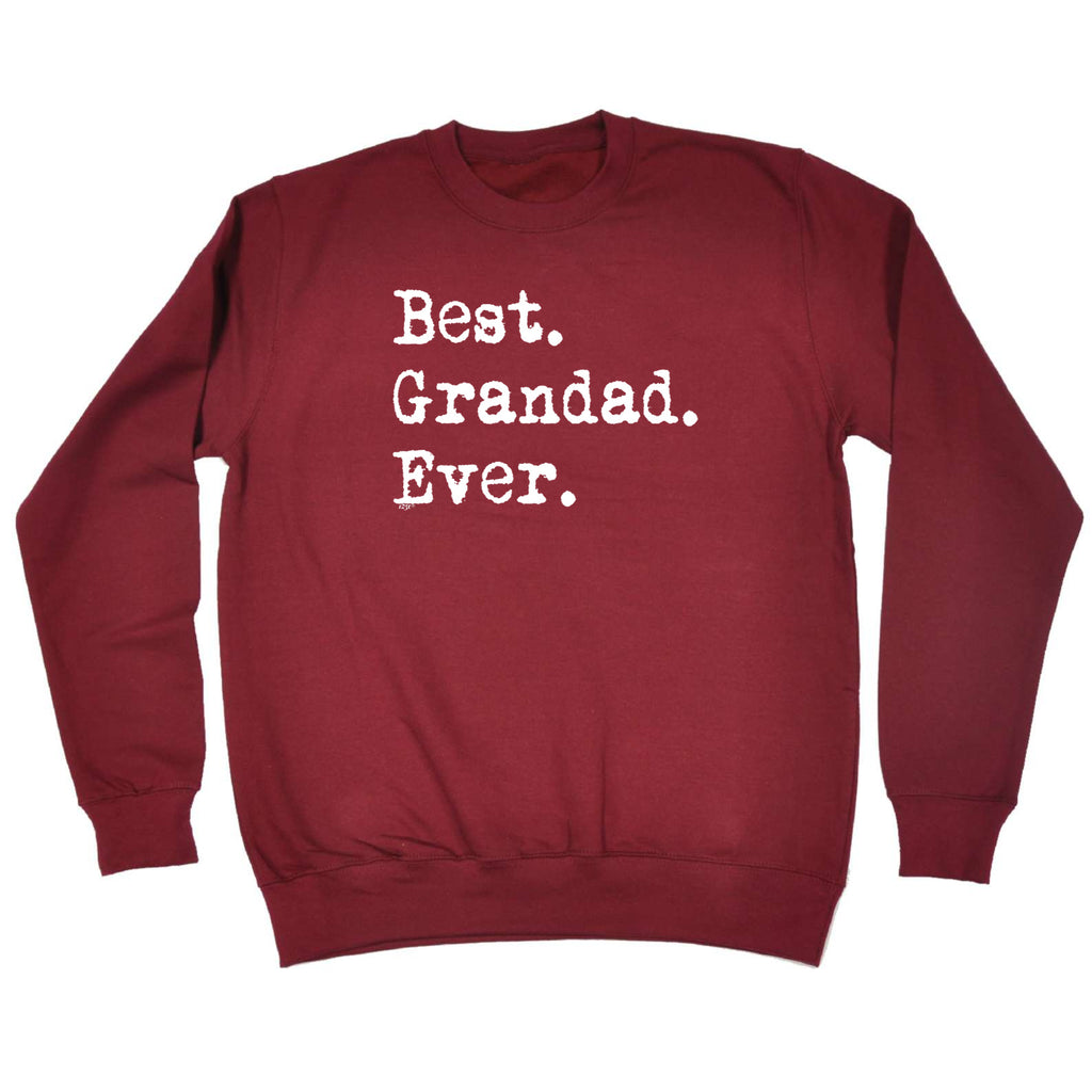 Best Grandad Ever - Funny Sweatshirt