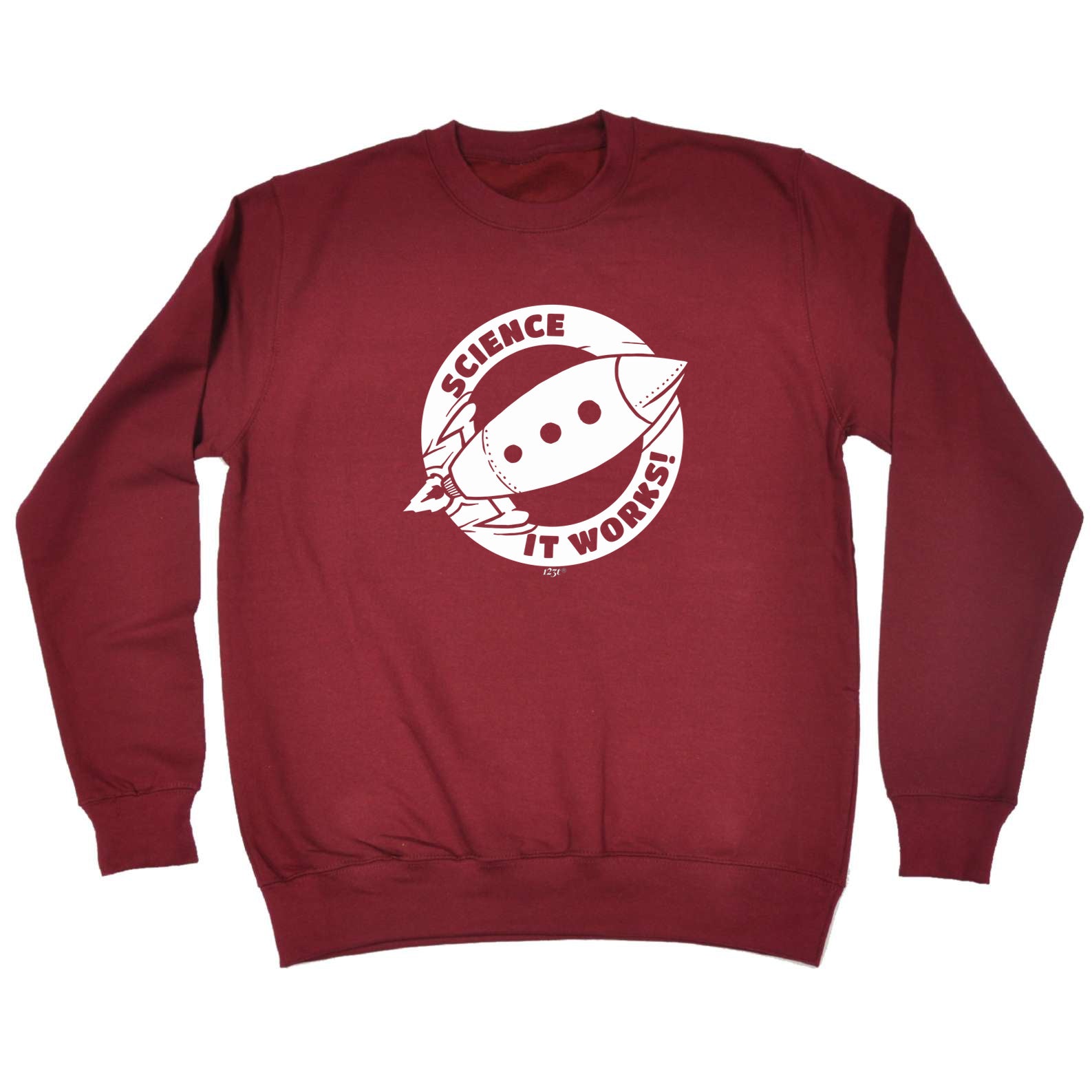 Science It Works - Funny Sweatshirt