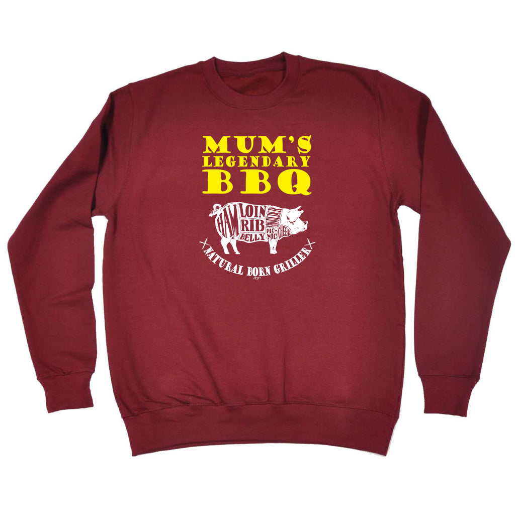 Mums Legendary Bbq Barbeque - Funny Sweatshirt