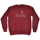 Vocalist Music Singer - Funny Sweatshirt
