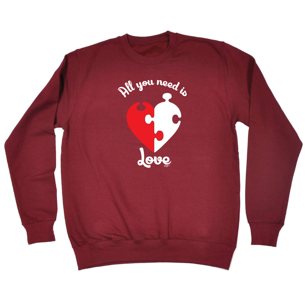 All You Need Is Love Jigsaw - Funny Sweatshirt