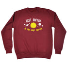 Best Doctor Solar System - Funny Sweatshirt