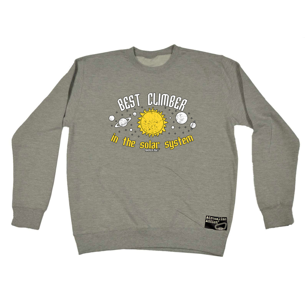 Aa Best Climber In The Solar System - Funny Sweatshirt