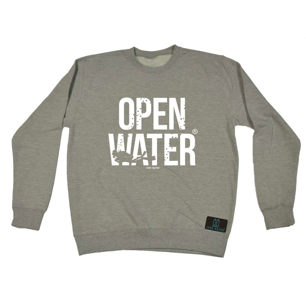 Ow Open Water Big - Funny Sweatshirt