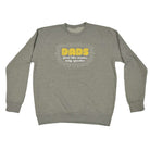 Dad Just Like Mums Only Smarter - Funny Sweatshirt
