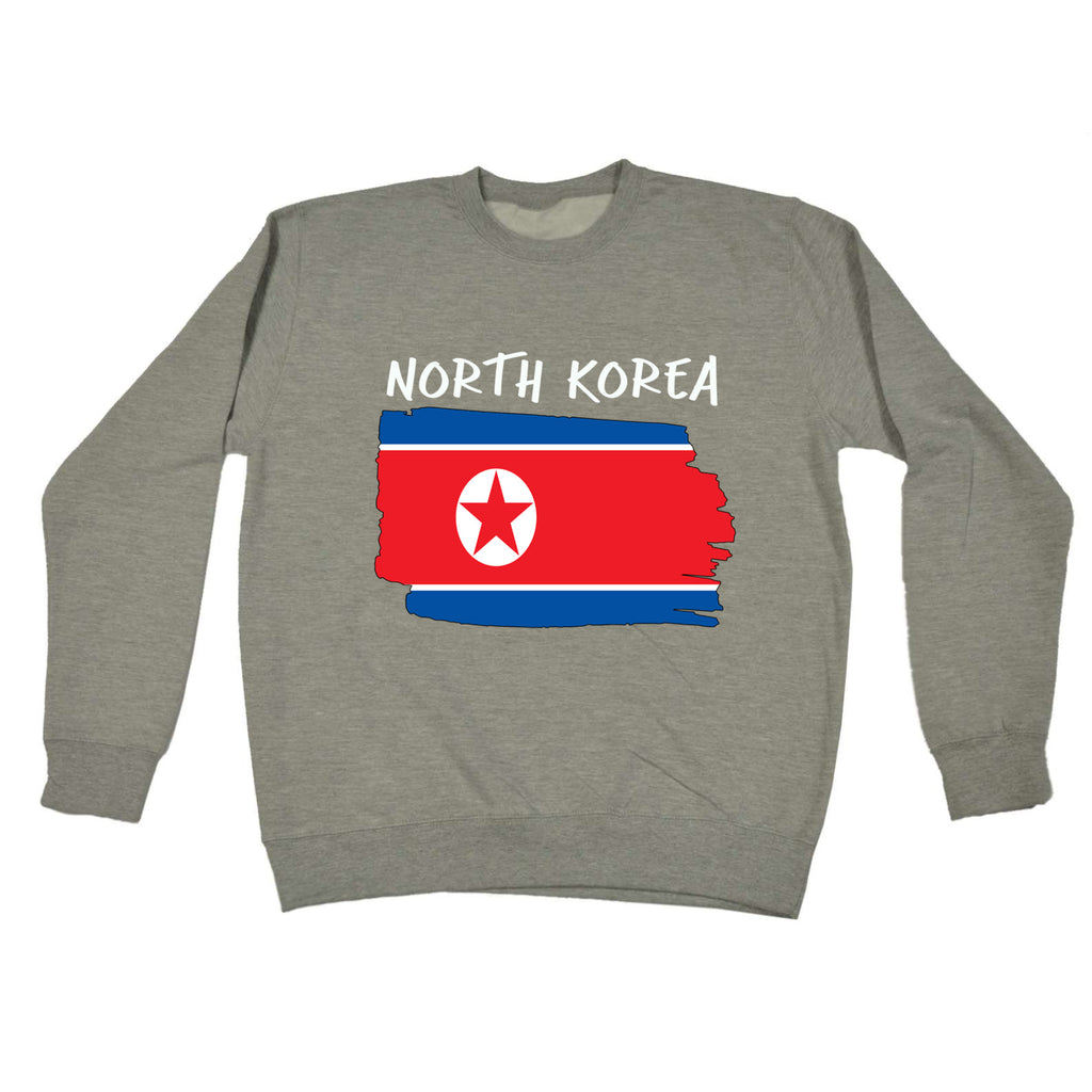 North Korea - Funny Sweatshirt