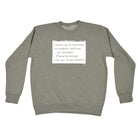 Would Like To Apologise - Funny Sweatshirt