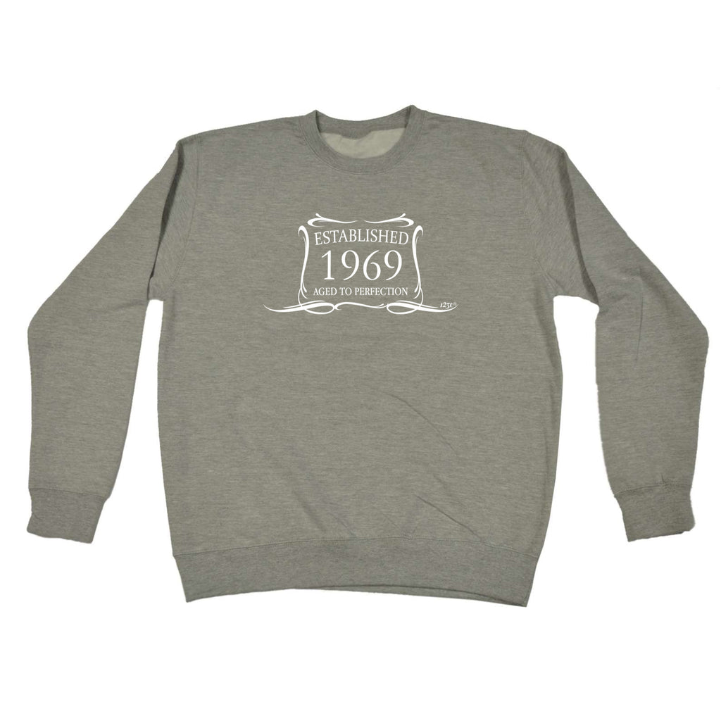 Established 1969 Aged To Perfection Birthday - Funny Sweatshirt