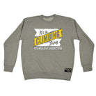 Aa It A Climbing Thing - Funny Sweatshirt