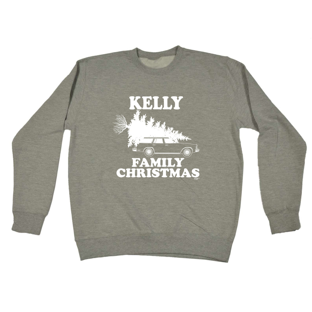 Family Christmas Kelly - Funny Sweatshirt