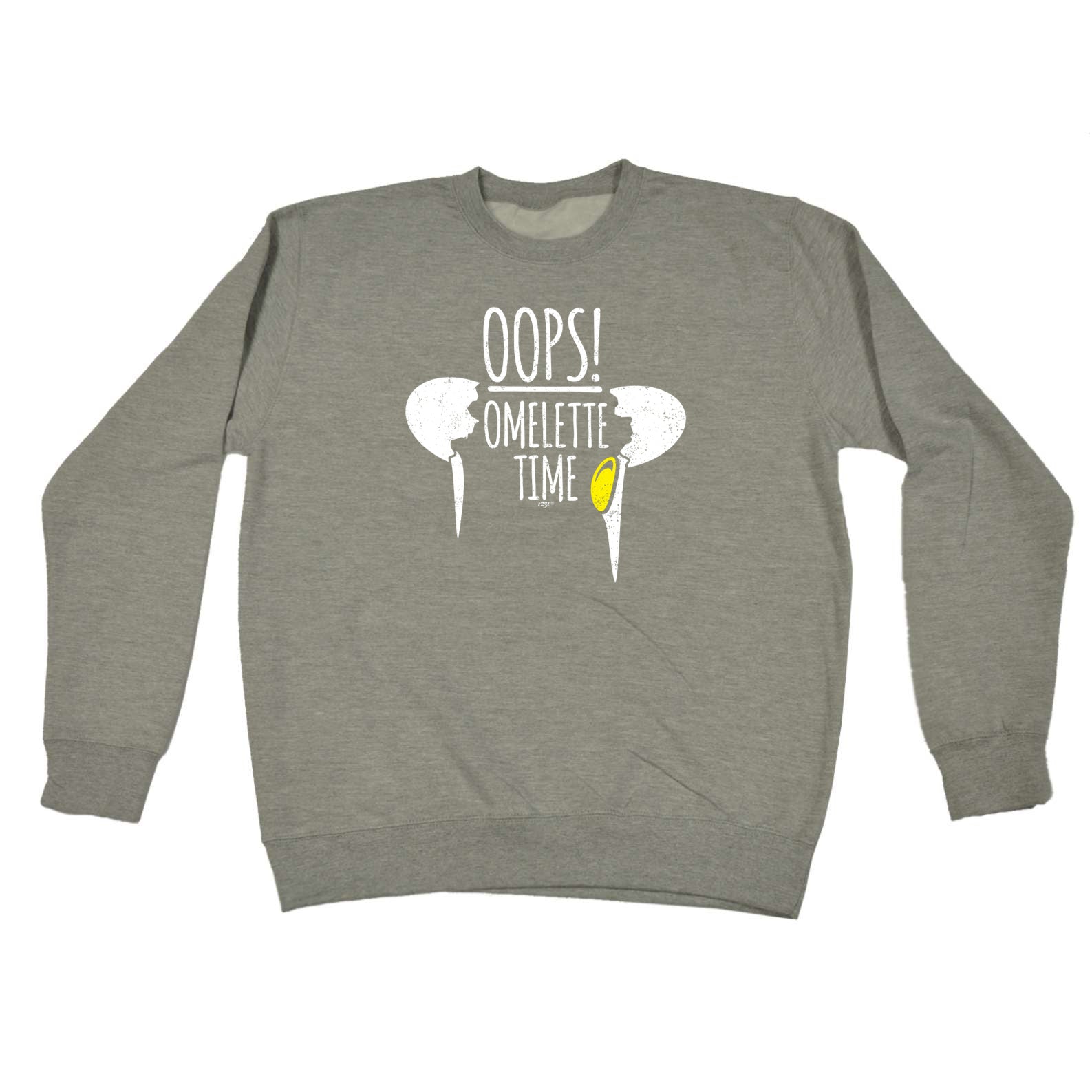 Oops Omelette Time - Funny Sweatshirt
