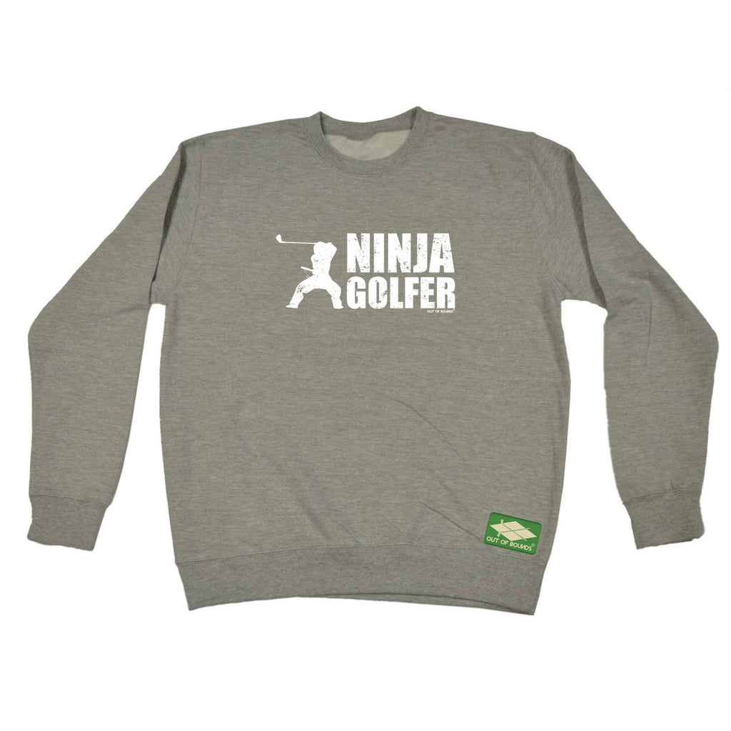 Oob Ninja Golf - Funny Sweatshirt