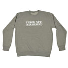Under New Management - Funny Sweatshirt