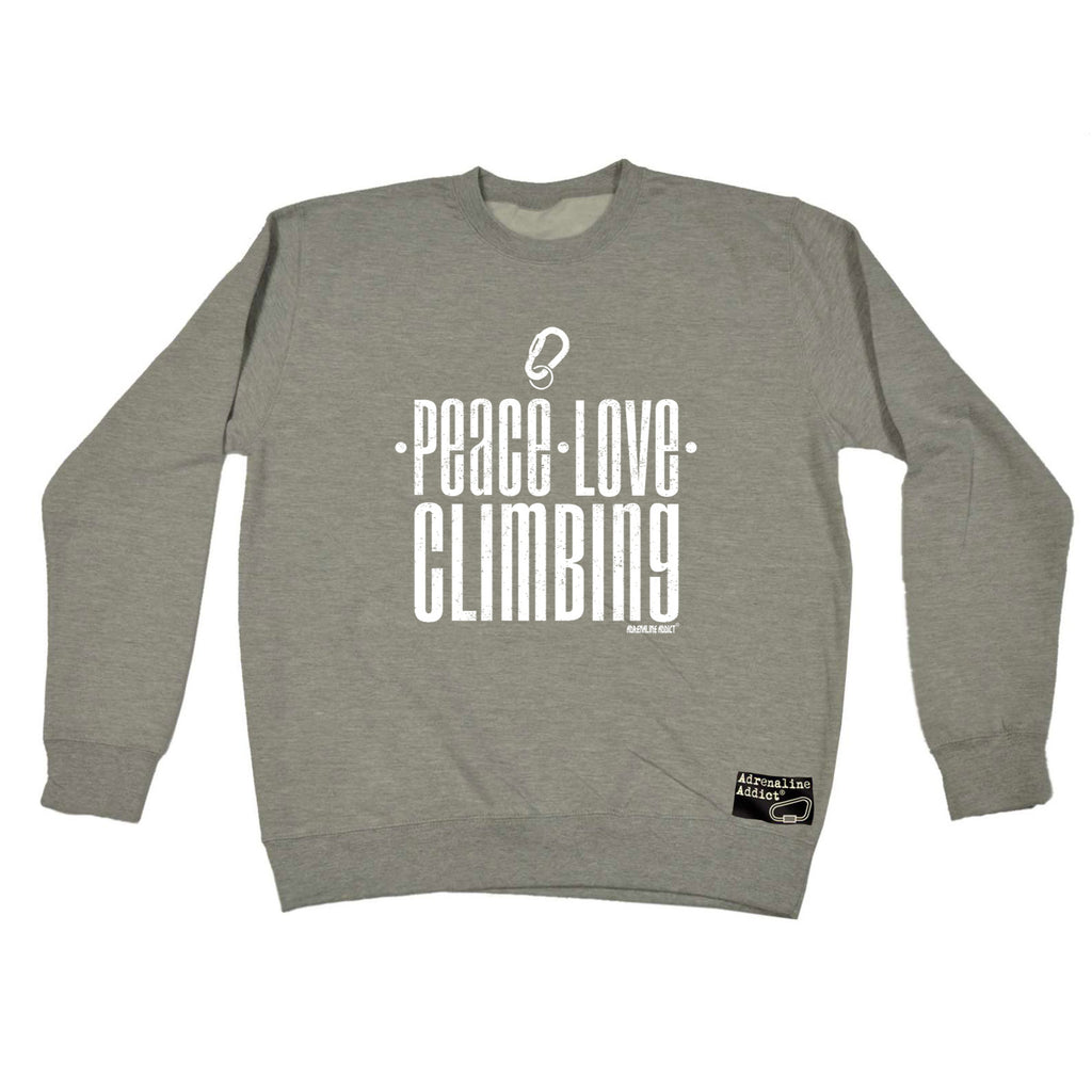 Aa Peace Love Climbing - Funny Sweatshirt
