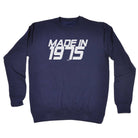 Made In 1975 - Funny Sweatshirt