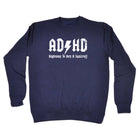 Highway To Hey A Squirrel - Funny Sweatshirt
