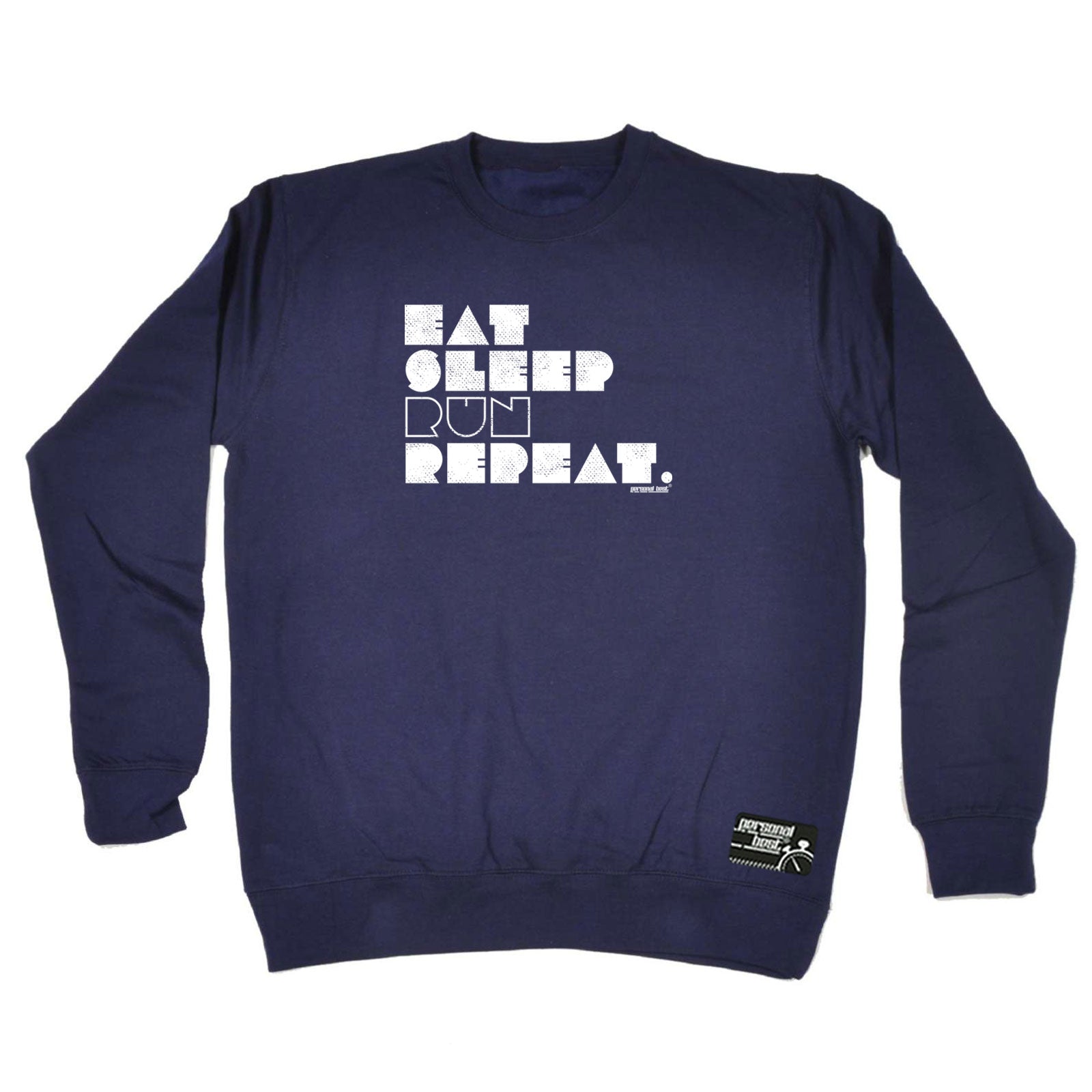 Pb Eat Sleep Run Repeat - Funny Sweatshirt