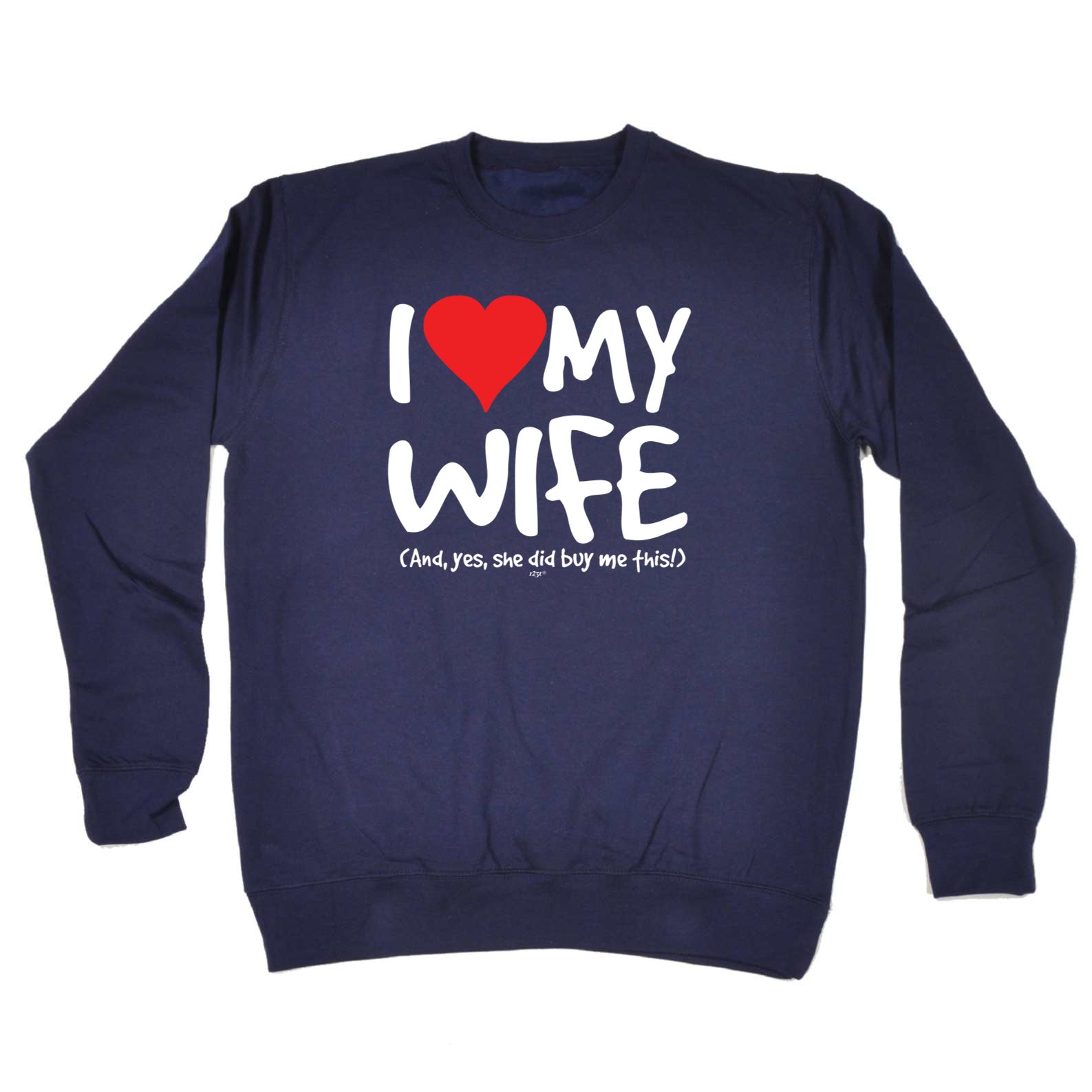 Love My Wife And Yes - Funny Sweatshirt