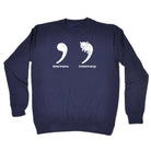 Apostrophe Catastrophe - Funny Sweatshirt