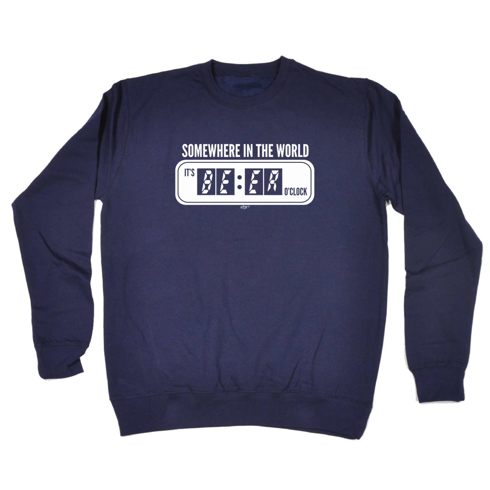 Somewhere In The World Its Beer Oclock - Funny Sweatshirt