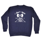 Dont Wear Bows Shoot Them - Funny Sweatshirt