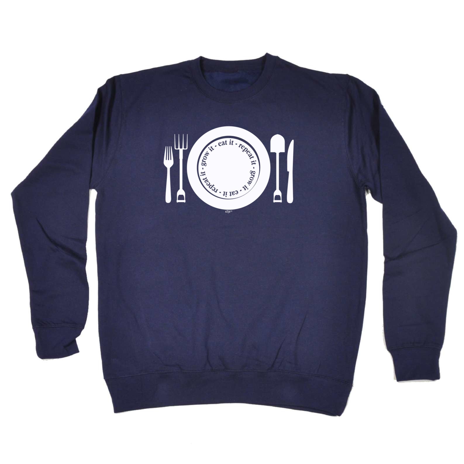 Grow It Eat It Repeat - Funny Sweatshirt