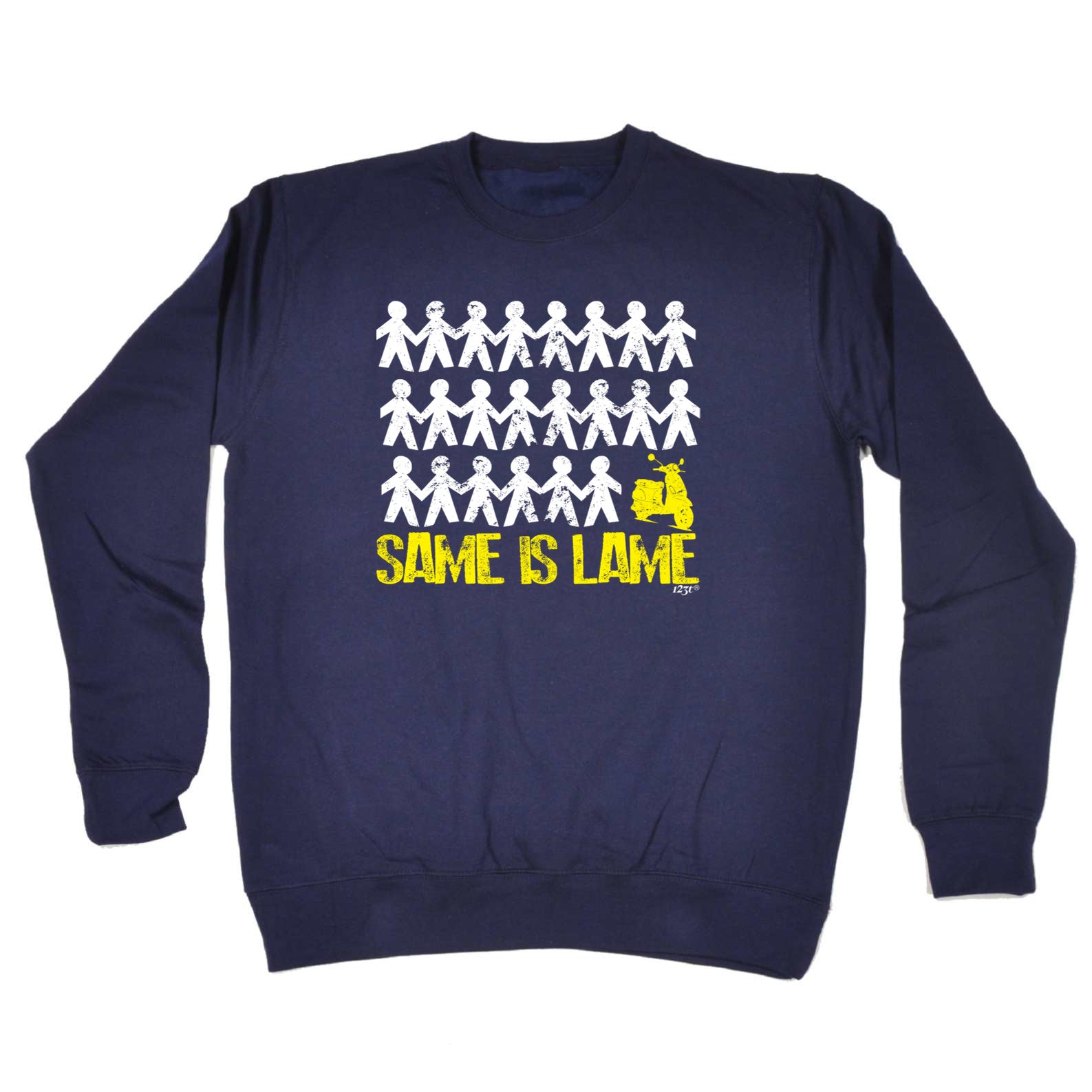 Same Is Lame Scooter - Funny Sweatshirt