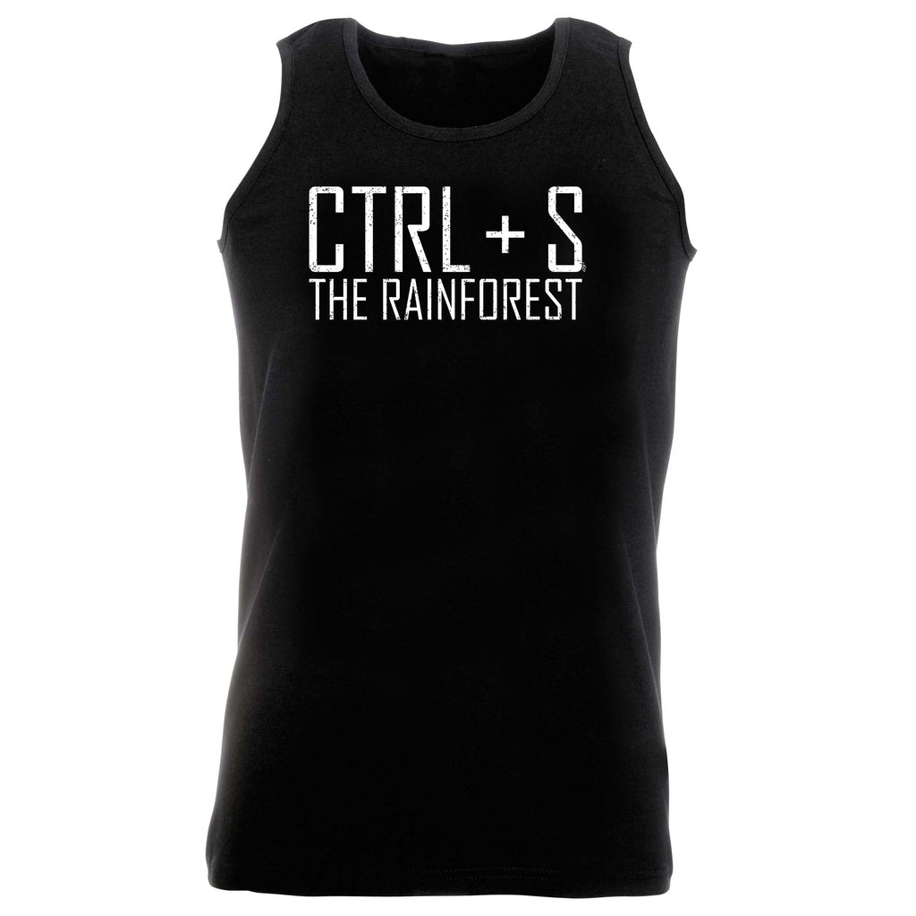 Ctrl S Save The Rainforest - Funny Vest Singlet Unisex Tank Top