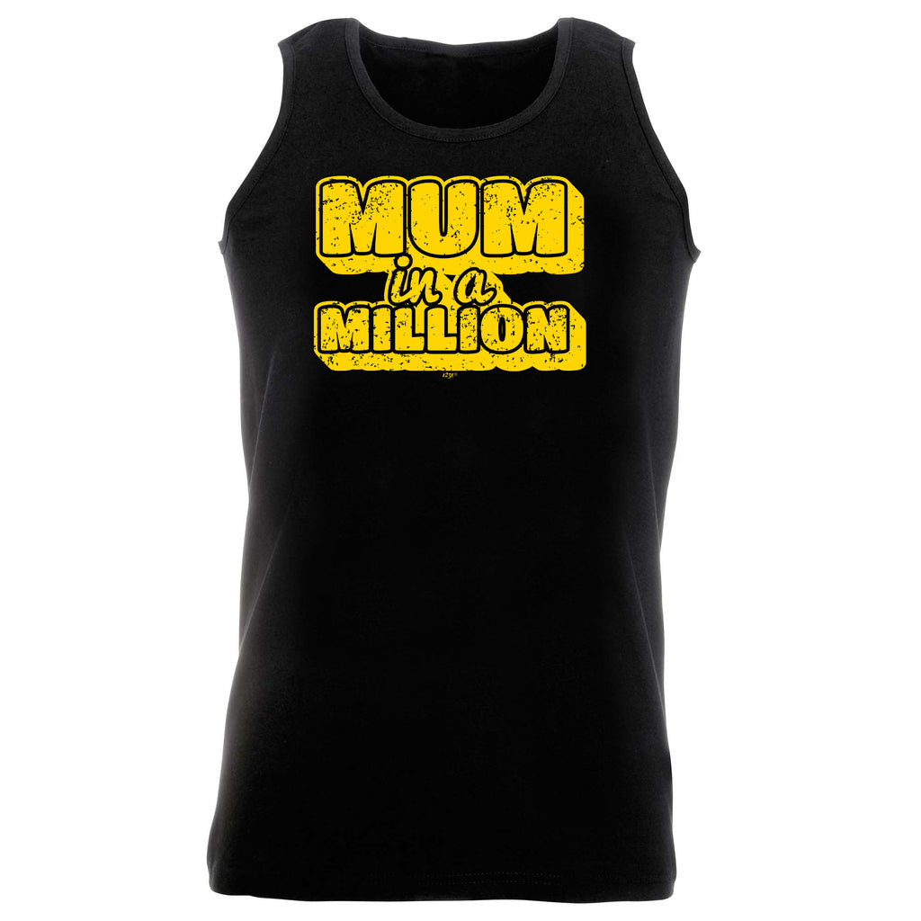 Mum In A Million - Funny Vest Singlet Unisex Tank Top