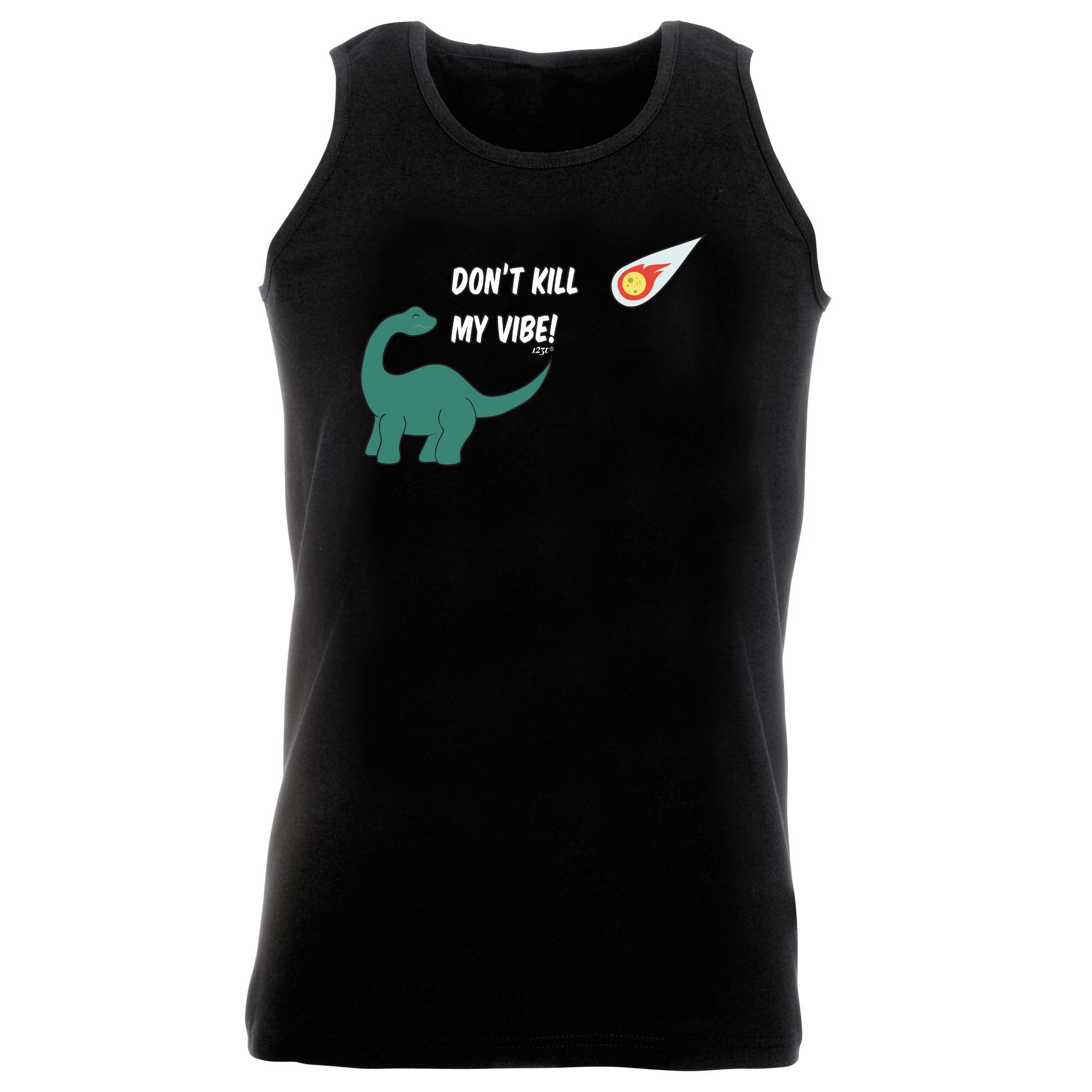 Dont Kill My Vibe Dinosaur - Funny Vest Singlet Unisex Tank Top