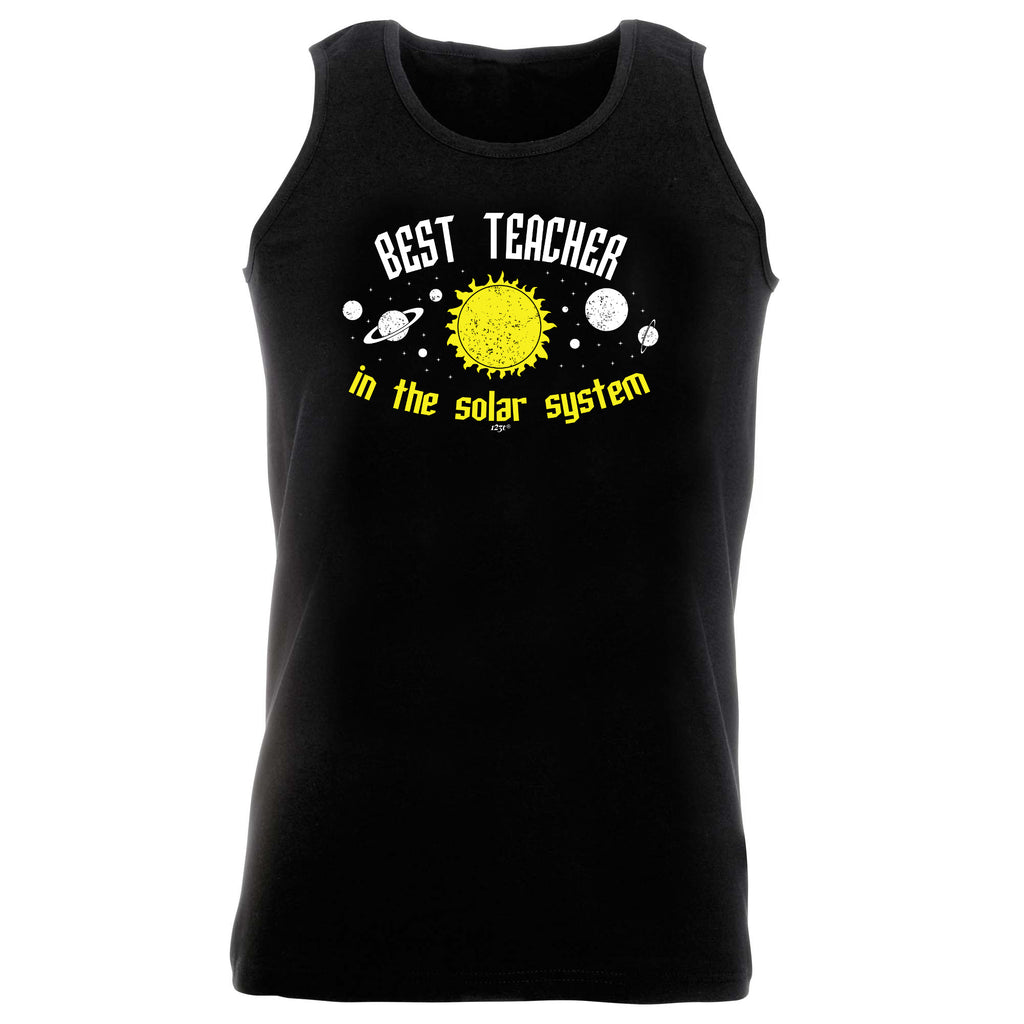 Best Teacher Solar System - Funny Vest Singlet Unisex Tank Top