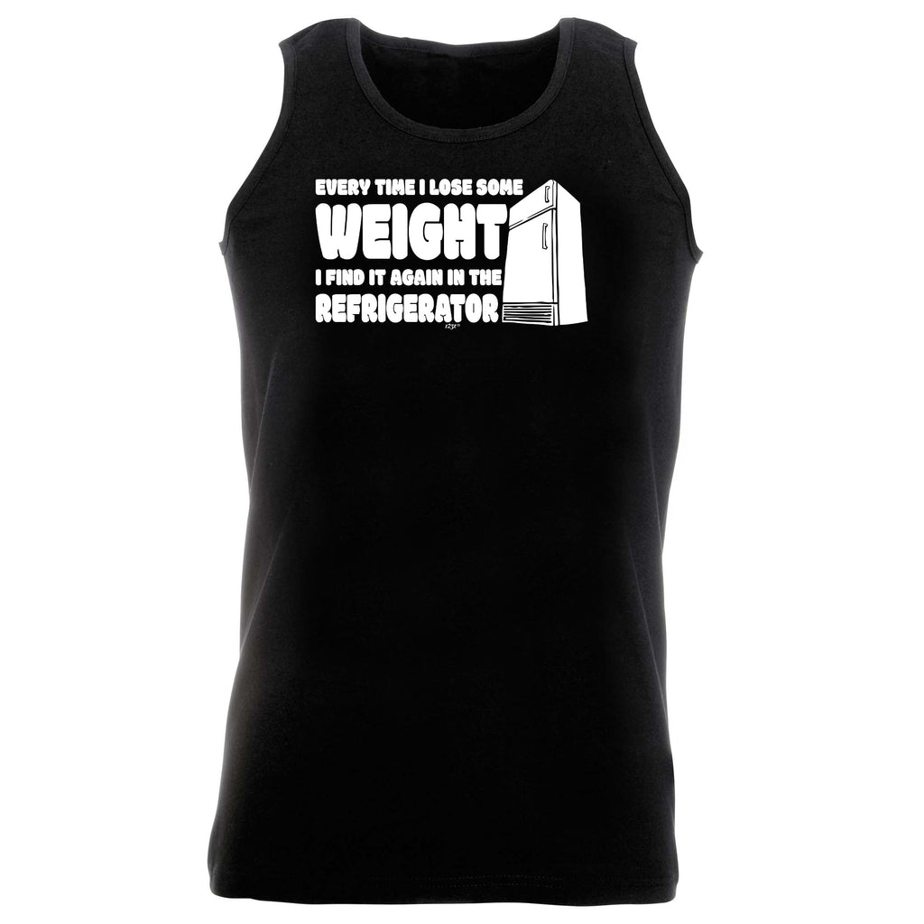 Every Time Lose Some Weight Refrigerator - Funny Vest Singlet Unisex Tank Top